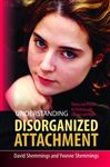 Understanding Disorganized Attachment