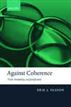 Against Coherence