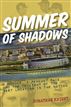 Summer of Shadows