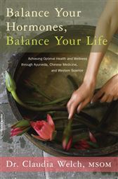 Balance Your Hormones, Balance Your Life