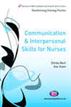 Communication and Interpersonal Skills for Nurses