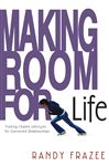 Making Room for Life