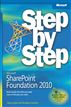 Microsoft® SharePoint® Foundation 2010 Step by Step
