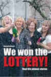 We Won The Lottery