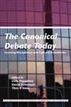 The Canonical Debate Today