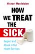 How We Treat the Sick