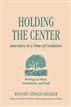 Holding the Center