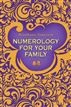 Numerology for Your Family