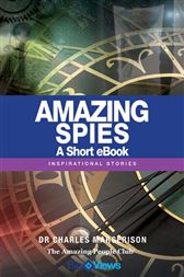 Amazing Spies - A Short eBook
