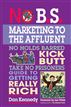 No B.S. Marketing To the Affluent