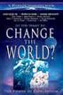 So You Want to Change the World?