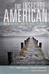 The Insecure American
