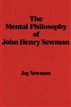 The Mental Philosophy of John Henry Newman