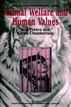 Animal Welfare and Human Values