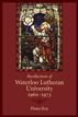 Recollections of Waterloo Lutheran University 1960-1973