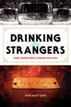 Drinking with Strangers
