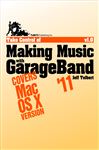 Take Control of Making Music with GarageBand '11