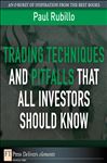 Trading Techniques and Pitfalls That All Investors Should Know