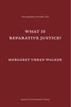 What Is Reparative Justice?