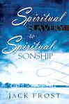 Spiritual Slavery To Spiritual Sonship