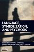 Language, Symbolization, and Psychosis
