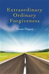 Extraordinary Ordinary Forgiveness (Reprint) (Paperback)