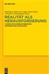 Realität als Herausforderung