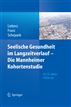 Seelische Gesundheit im Langzeitverlauf Die Mannheimer Kohortenstudie
