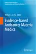 Evidence-based Anticancer Materia Medica