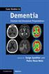Case Studies in Dementia