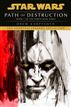 Star Wars: Darth Bane: Path of Destruction