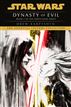 Dynasty of Evil: Star Wars (Darth Bane)