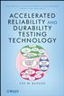 Accelerated Reliability and Durability Testing Technology
