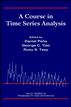 A Course in Time Series Analysis