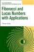 Fibonacci and Lucas Numbers with Applications