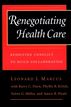 Renegotiating Health Care