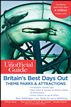 The Unofficial Guide to Britain's Best Days Out, Theme Parks and Attractions