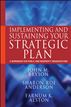 Implementing and Sustaining Your Strategic Plan