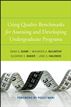 Using Quality Benchmarks for Assessing and Developing Undergraduate Programs
