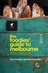 Foodies Guide 2011: Melbourne