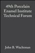 49th Porcelain Enamel Institute Technical Forum