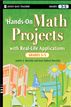 Hands-On Math Projects with Real-Life Applications, Grades 3-5