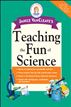 Janice VanCleave's Teaching the Fun of Science