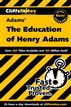 CliffsNotes on Adams' The Education of Henry Adams