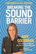 Breaking the Sound Barrier