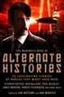 The Mammoth Book of Alternate Histories