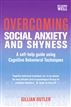 Overcoming Social Anxiety and Shyness