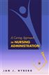 A Caring Approach in Nursing Administration