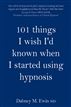 101 things I wish I'd known when I started using hypnosis