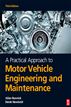 A Practical Approach to Motor Vehicle Engineering and Maintenance